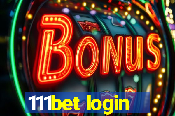 111bet login